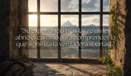 Las cadenas no pueden aprisionar el alma