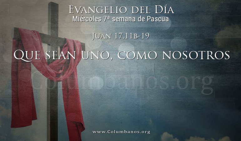 Juan 17,11b-19