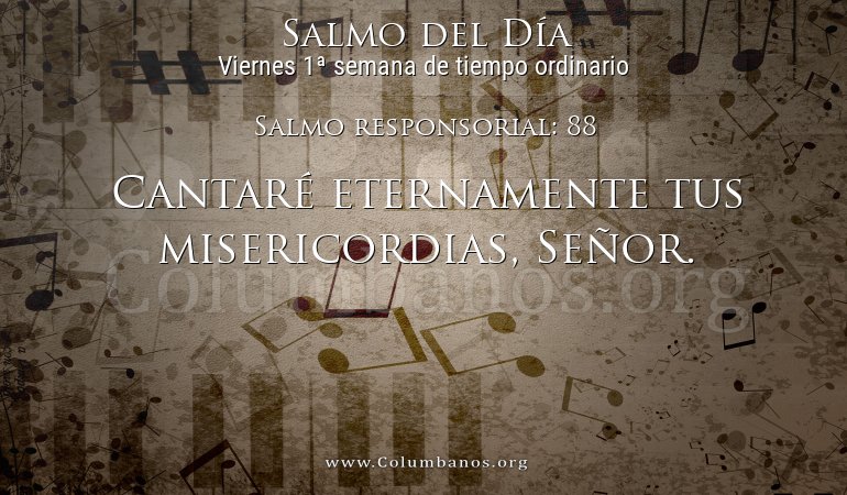 Salmo responsorial: 88 Salmo responsorial: 88