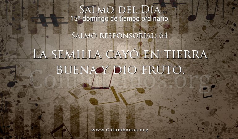 Salmo responsorial: 64 Salmo responsorial: 64