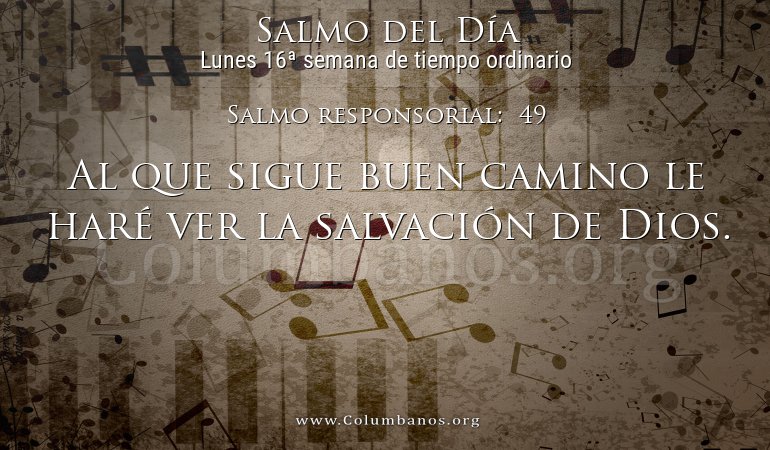 Salmo responsorial:  49