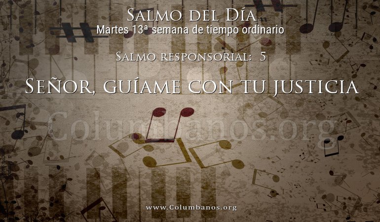 Salmo responsorial:  5