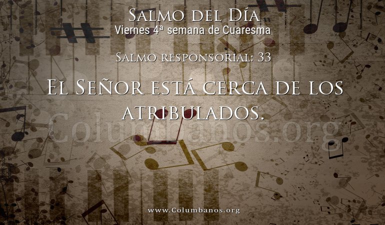 Salmo responsorial: 33 Salmo responsorial: 33