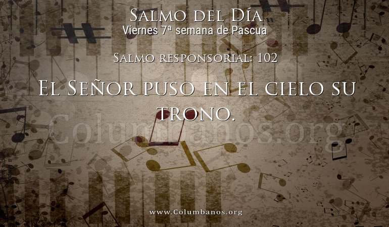 Salmo responsorial: 102