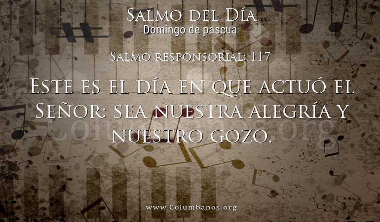 Salmo responsorial: 117 Salmo responsorial: 117