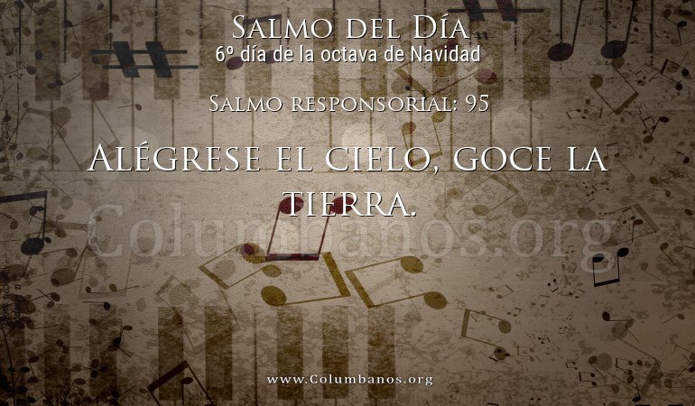 Salmo responsorial: 95 Salmo responsorial: 95