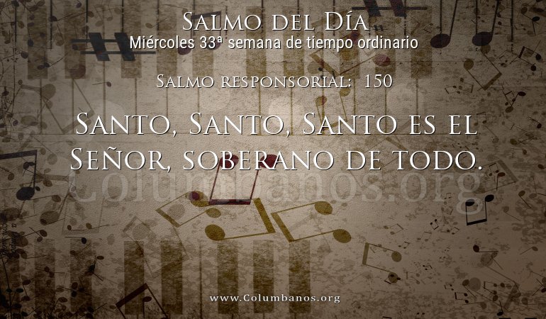 Salmo responsorial:  150